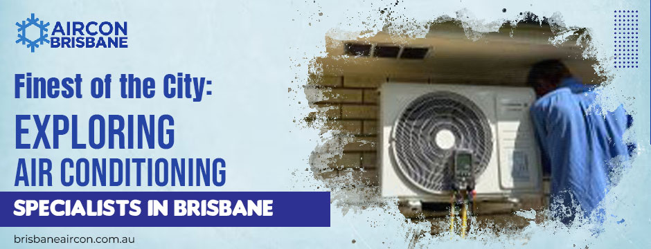 air conditioning specialists Brisbane