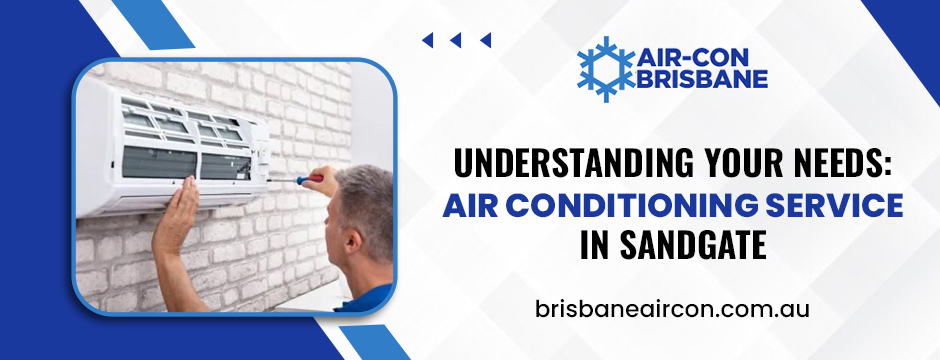 Air Conditioning Service in Sandgate