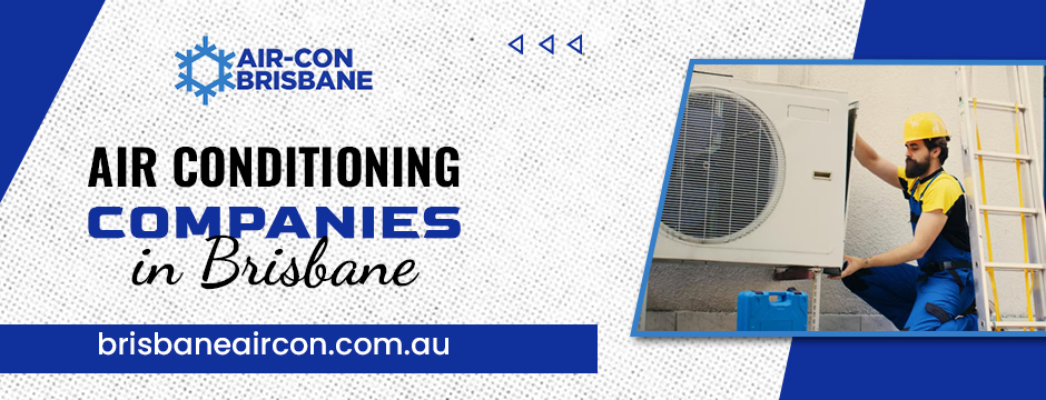 air conditioning companies in Brisbane