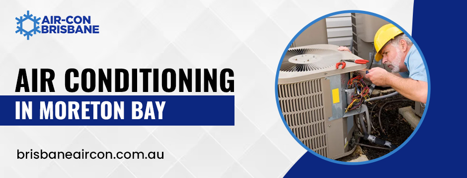 air conditioning in Moreton Bay