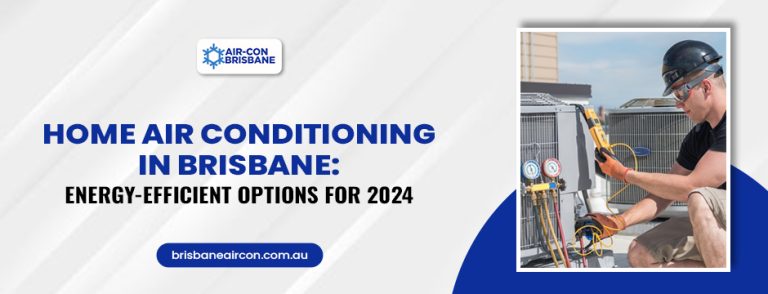 Home Air Conditioning in Brisbane